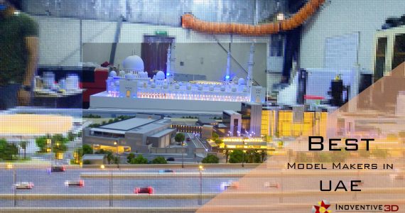 Architectural scale model Making companies in Dubai